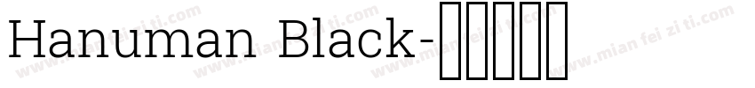 Hanuman Black字体转换